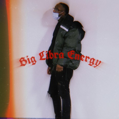 Big Libra Energy | Boomplay Music
