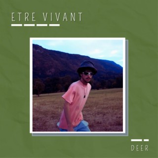 ETRE VIVANT