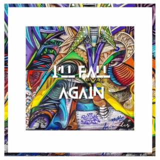 I'll Fall Again lyrics | Boomplay Music