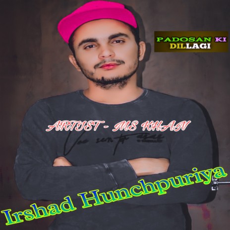 Irshad Hunchpuriya | Boomplay Music