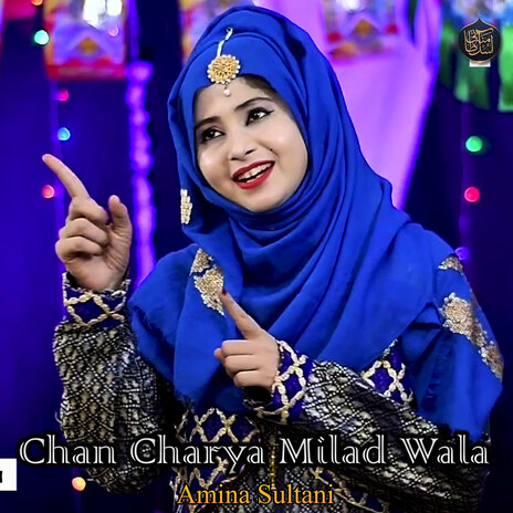 Chan Charya Milad Wala | Boomplay Music