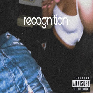 RECOGNITION