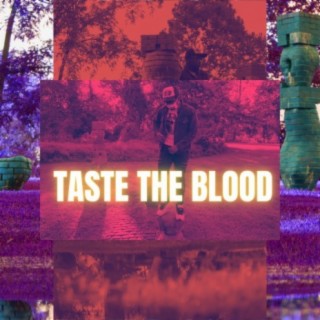 Taste The Blood