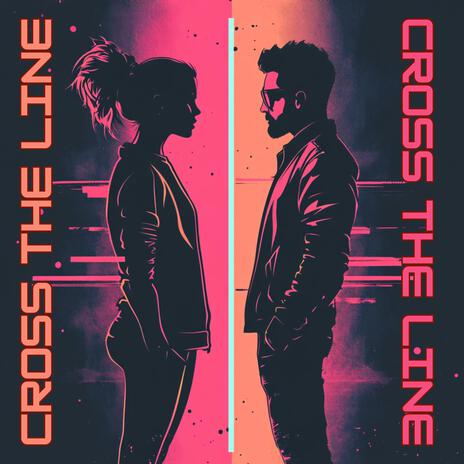 Cross The Line | Boomplay Music