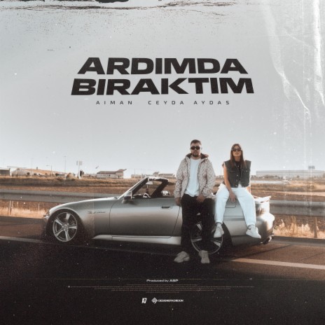 Ardımda Bıraktım ft. Ceyda Aydas | Boomplay Music