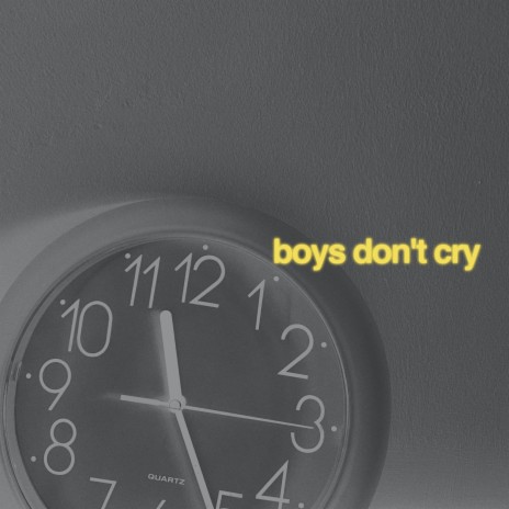 boys don't cry (remix) | Boomplay Music