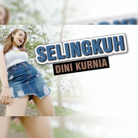 Selingkuh | Boomplay Music