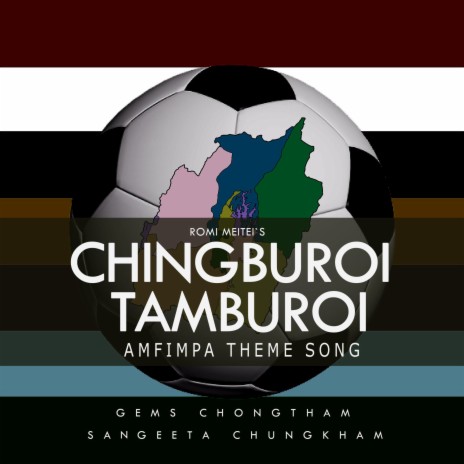 Chingburoi Tamburoi ft. Sangeeta Chungkham | Boomplay Music