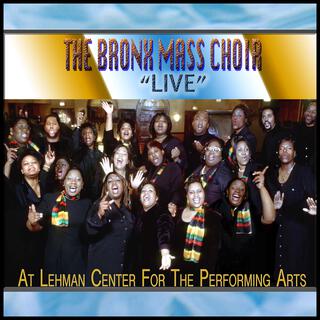 The Bronx Mass Choir LIVE