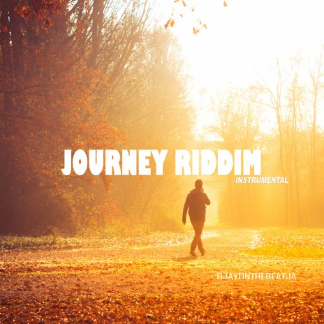 Journey Riddim Instrumental | Boomplay Music