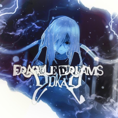 Fragile Dreams | Boomplay Music