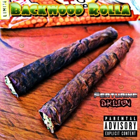 Backwood Rolla ft. Dklien | Boomplay Music