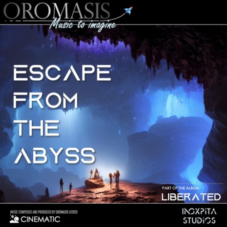 Escape from the abyss (part of the album LIBERATED)