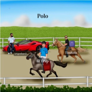 Polo ft. ArtGodSavii & Tim$ada lyrics | Boomplay Music