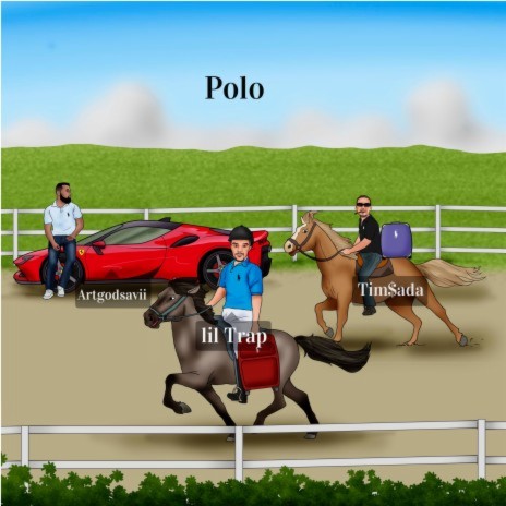 Polo ft. ArtGodSavii & Tim$ada