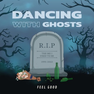 Dancing With Ghosts lyrics | Boomplay Music