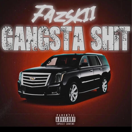 Gangsta shii | Boomplay Music