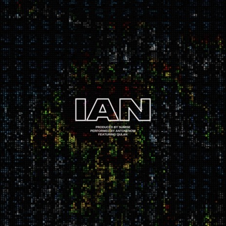 IAN ft. qulan. | Boomplay Music