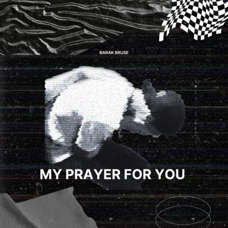 My Prayer For You | Boomplay Music