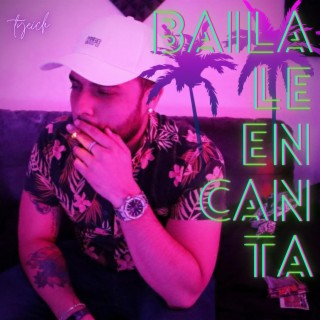 Baila le encanta