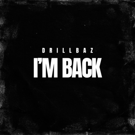 I'm Back | Boomplay Music