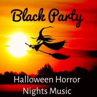 Black Party - Halloween Horror Nights Music with Electro Dance Scary Sounds