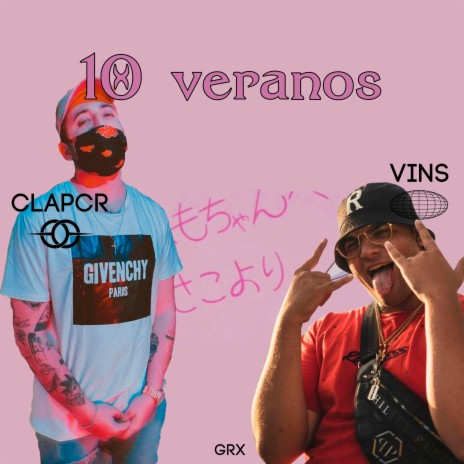 10 veranos ft. VINS | Boomplay Music