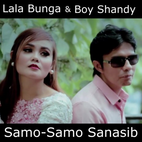 Samo Samo Sanasib ft. Lala Bunga | Boomplay Music