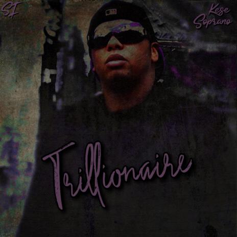 Trillionaire | Boomplay Music