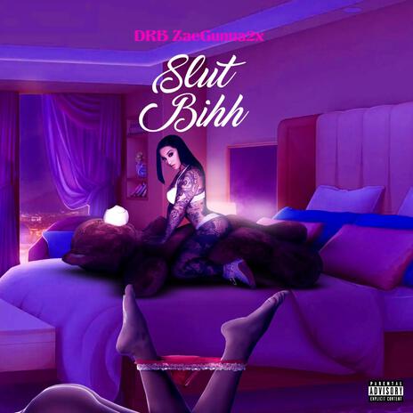 Slut Bihh | Boomplay Music