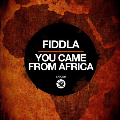 You Came From Africa | Boomplay Music