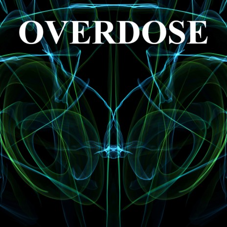 Overdose | Boomplay Music