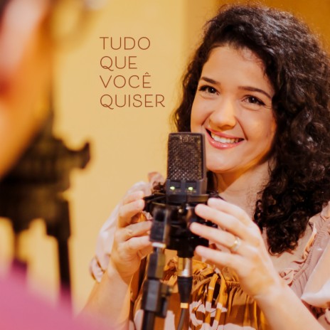 Tudo Que Você Quiser | Boomplay Music