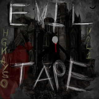 EVIL TAPE