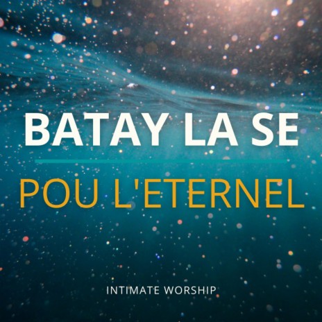 Batay La Se Pou L'eternel | Boomplay Music