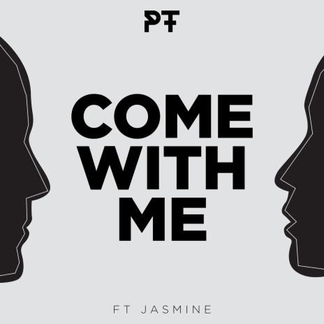 Come with Me ft. Jasmine | Boomplay Music