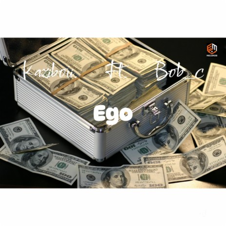 Ego ft. Bob.c | Boomplay Music