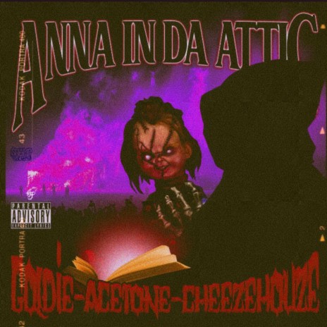 ANNA IN DA ATTIC ft. Frankie Goldie, Acetone boogie & Cheese Houze | Boomplay Music