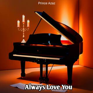 Always Love You