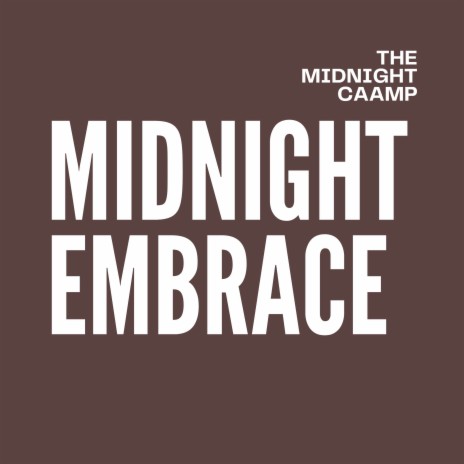 Midnight Embrace | Boomplay Music