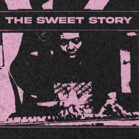 The Sweet Story | Boomplay Music