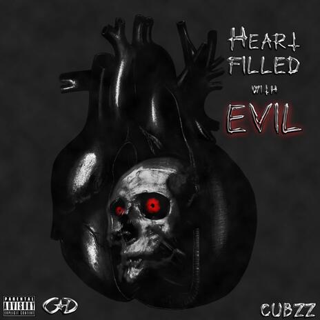 Heart Filled With Evil | Boomplay Music