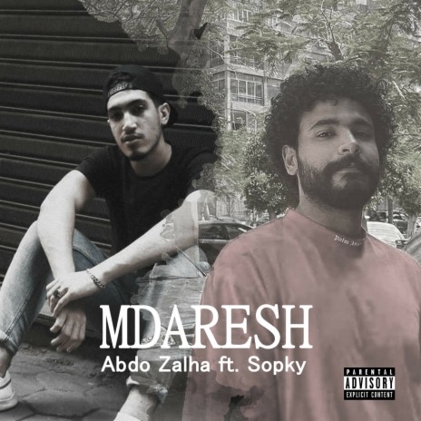 Mdaresh ft. Sopky & Ali | Boomplay Music