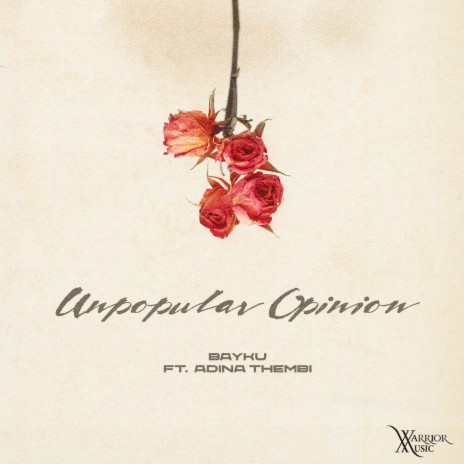 Unpopular Opinion ft. Adina Thembi | Boomplay Music