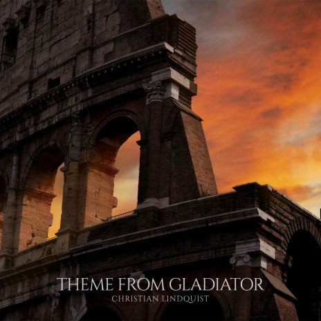 Theme From Gladiator | Boomplay Music