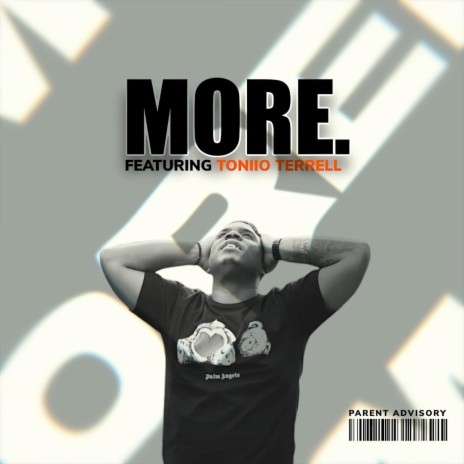 More ft. Toniio Tèrrell | Boomplay Music