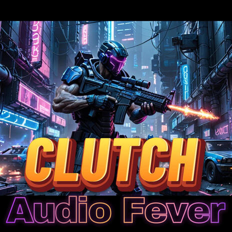 Clutch | Boomplay Music