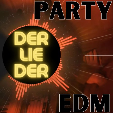 Party EDM | Boomplay Music