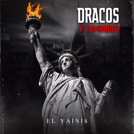 Dracos y Tambores | Boomplay Music