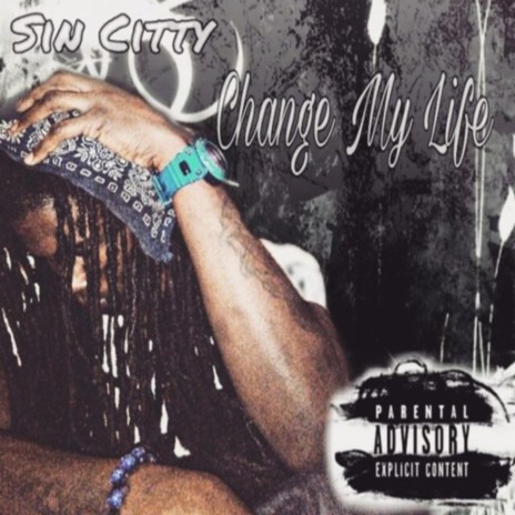 Change My Life | Boomplay Music